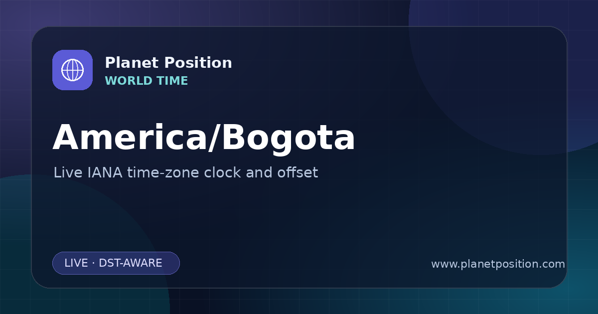 Social sharing image for America/Bogota Time Now | UTC Offset & Time Zone