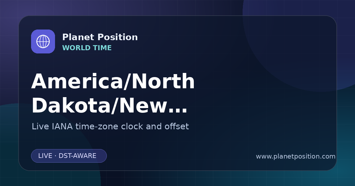 Social sharing image for America/North Dakota/New Salem Time Now | UTC Offset & Time Zone