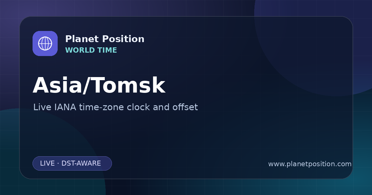 Social sharing image for Asia/Tomsk Time Now | UTC Offset & Time Zone