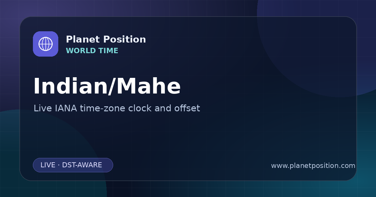 Social sharing image for Indian/Mahe Time Now | UTC Offset & Time Zone